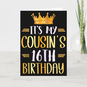 Cartão É o 16º aniversário do meu primo Feliz 16 anos Ta