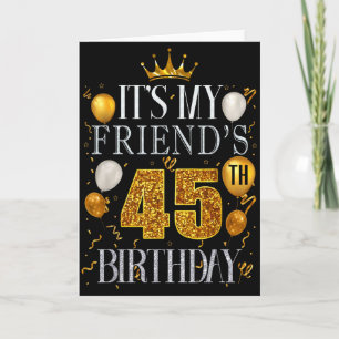 Cartão É o 45º aniversário do meu amigo Feliz aniversário