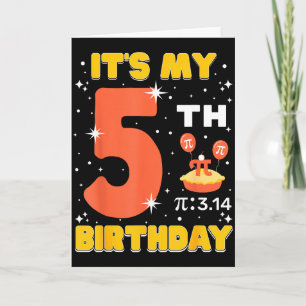 Cartão É o meu 5º aniversário Dia do Pi Matemática 5 anos
