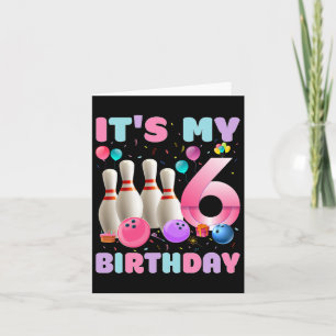 Cartão É o meu 6º aniversário de boliche Festa de 6º aniv