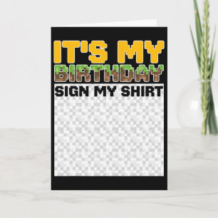 Cartão É o Meu Aniversário Assine Minha Camisa Jogo Pixel