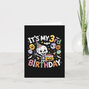 Cartão É O Meu aniversário de 3 anos Skeleton Halloween T
