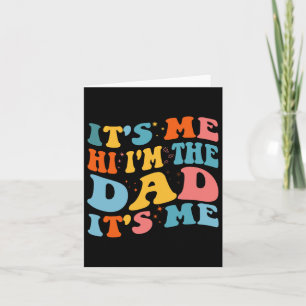 Cartão É o &# s Me Hi I&# m O Pai que ele &# é o meu F