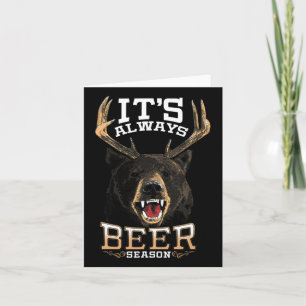 Cartão É sempre Beer Season Bear Veer Veer Beer Funny Hun