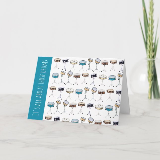 Cartão É tudo sobre aqueles tambores de lanche de tambor (Frente)