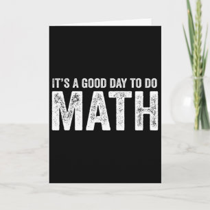 Cartão É Um Bom Dia Para Fazer Matemática Professor Posit