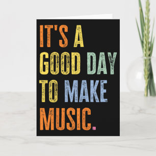 Cartão É Um Bom Dia Para Fazer Música Amante Da Música En