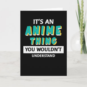 Cartão É uma Coisa de Anime Cotação para Anime Lover
