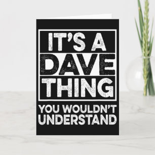 Cartão É Uma Coisa de Dave Que Você Não Entenderia Dave C
