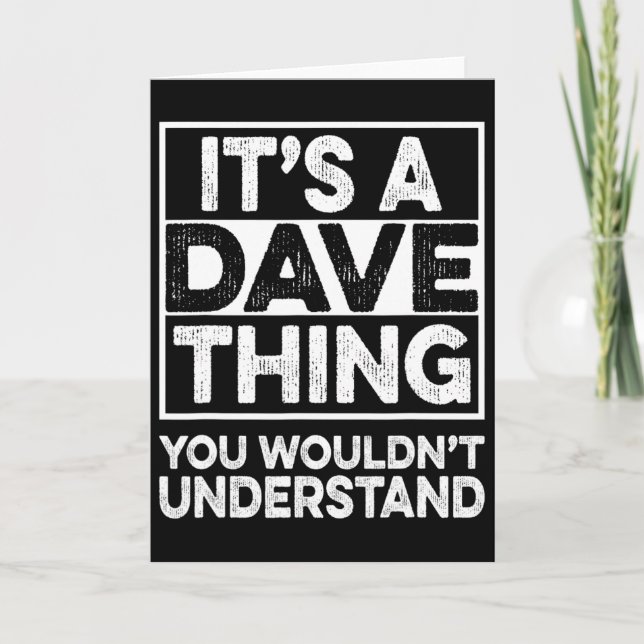 Cartão É Uma Coisa de Dave Que Você Não Entenderia Dave C (Frente)