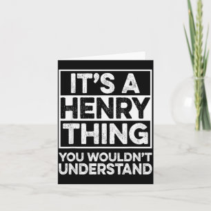 Cartão É Uma Coisa de Henry Que Você Não Entenderia Henry