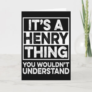 Cartão É Uma Coisa De Henry Que Você Não Iria Entender He