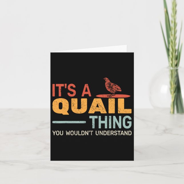 Cartão É uma cota que você não entenderia Quail Hu (Frente)
