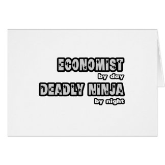 Cartão Economista Por Dia... Mortal Ninja Pela Noite