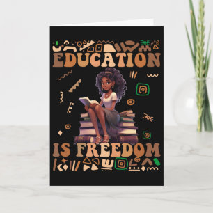 Cartão Educação É Liberdade Mês da História Negra Profess