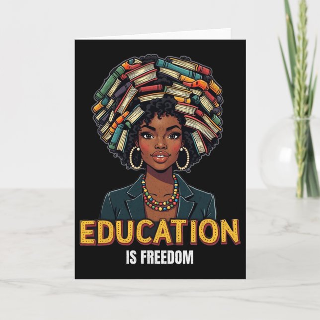 Cartão Educação É Liberdade Mês da História Negra Profess (Frente)