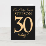 Cartão Efeito Dourado de 30 no Negro para Stepson Anivers<br><div class="desc">Um cartão de aniversário de 30 anos de microfone para um "Stepson Muito Especial",  com um número 30 composto por números de efeito ouro e a palavra "Stepson",  em efeito ouro,  sobre fundo preto. A mensagem dentro,  que podem mudar se quiserem,  é "Parabéns"</div>