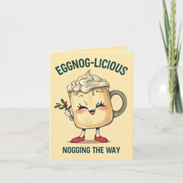 Cartão Eggnog-licious – Funny Christmas Eggnog Pun  (Frente)