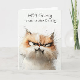 Cartão Ei, Grumpy. É só mais um Aniversário Engraçado