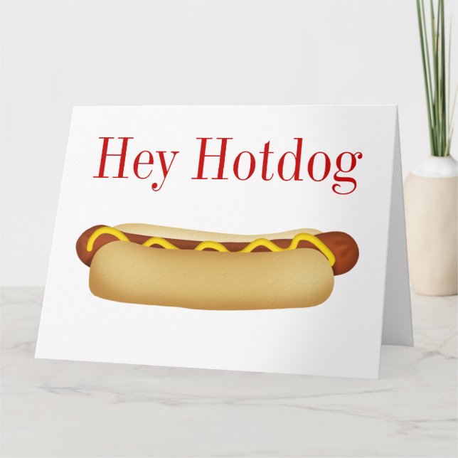 Cartão Ei Hotdog BIG Greeting Card - SRF (Frente)