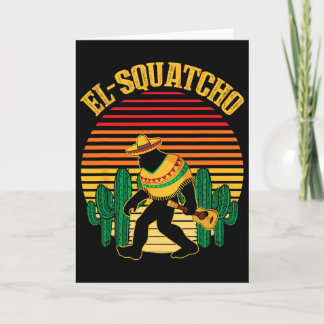 Cartão El Squatcho Pé Grande Sasquatch Engraçado Cinco De