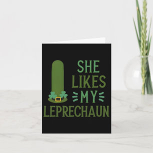 Cartão Ela Gosta Do Meu Leprechaun Engraçado Dia de São P