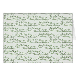 Cartão Ele é o Vine, nós somos galhos.