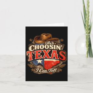 Cartão Ele está escolhendo texas eu posso dizer Ele está