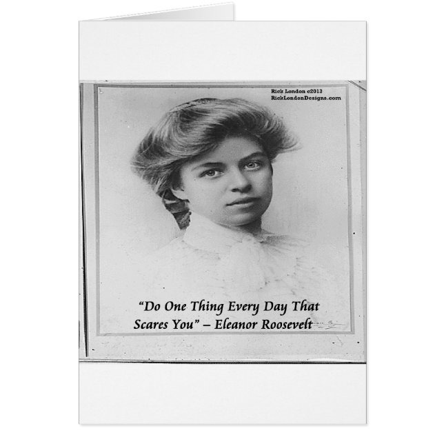 Cartão Eleanor Roosevelt "Faça alguma coisa assustadora" (Frente)