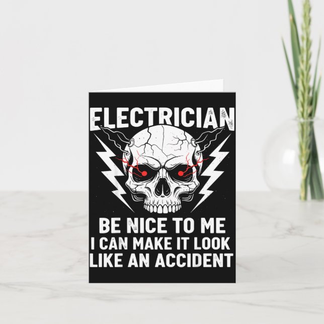 Cartão Electrician Humor Be Nice To Me Funny Electrician  (Frente)