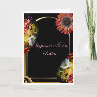 Cartão Elegância Nunca Desvanece | Luxo Floral Preto