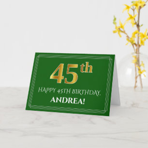 Cartão Elegant Faux Gold Look 45th Birthday, Name (Green)