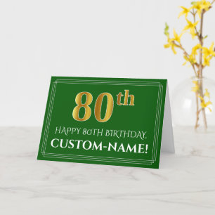 Cartão Elegant Faux Gold Look 80th Birthday, Name (Green)
