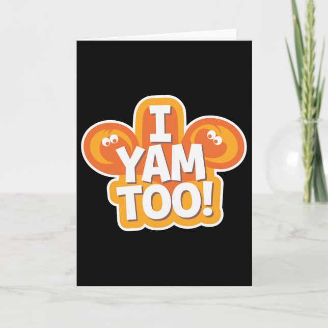 Cartão Eles São Meus T-shirts de Batata Doce Eu Yam Muito (Frente)