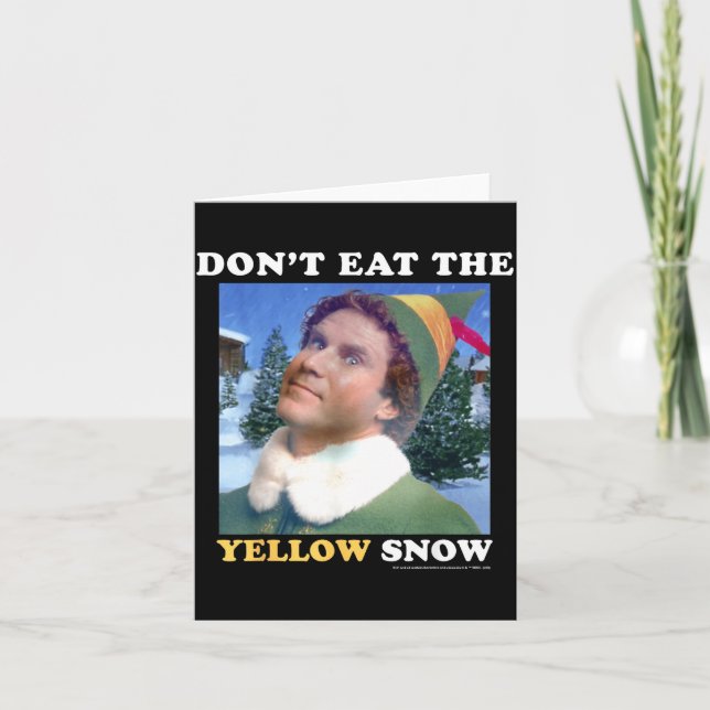 Cartão Elf Don't Eat The Yellow Snow  (Frente)