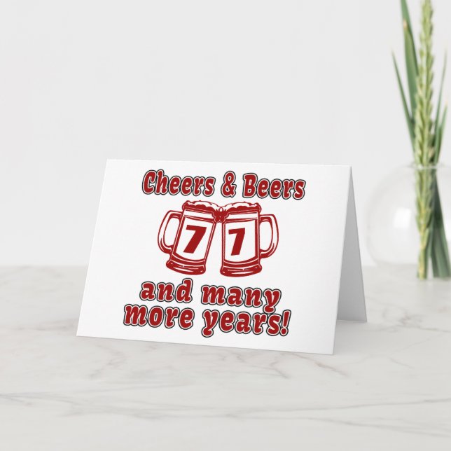 Cartão Elogios e cervejas 77 designs do aniversário (Frente)