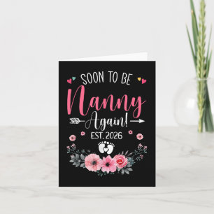Cartão Em Breve Ser Novamente Nanny, Dia de as mães T-shi