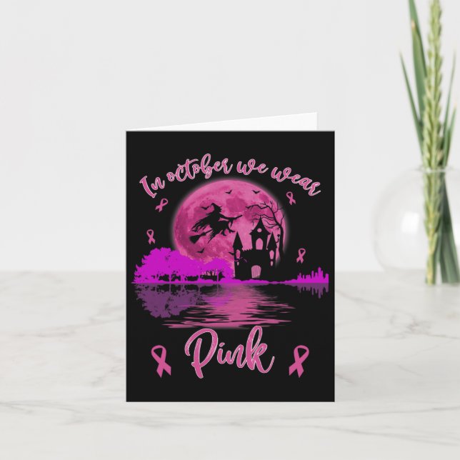 Cartão Em Outubro Nós Usamos Rosa Halloween Câncer de Mam (Frente)