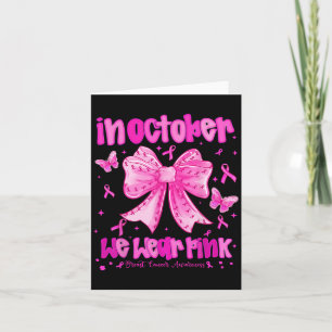 Cartão Em outubro, Vestimos Mama de Arco de Coquetes Pink