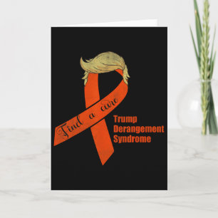 Cartão Encontre uma cura Síndrome de Derangement Trump