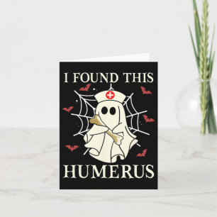 Cartão Encontrei Este Humero De Enfermeira Fantasma.