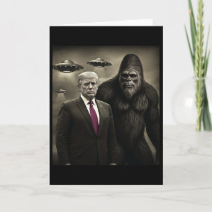 Cartão Encontro engraçado de Trump Bigfoot Ufo Alien Cons