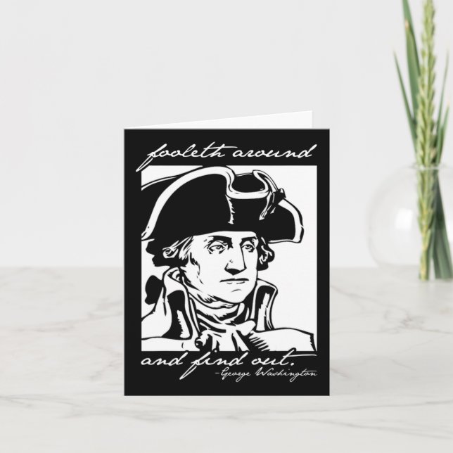 Cartão Engraçado 4 De Julho 4 George Washington Foole (Frente)