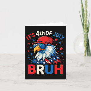Cartão Engraçado 4 de Julho Águia Bruh Americano 