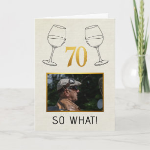 Cartão Engraçado 70 E Daí Personalizado Foto Aniversário