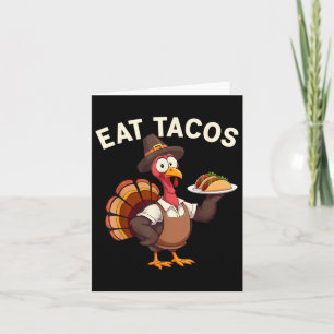 Cartão Engraçado Ação de Graças Turquia Coma Tacos Obriga