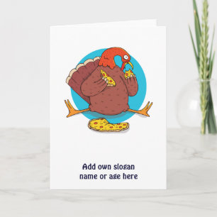 Cartão Engraçado Ação de Graças Turquia Comendo Pizza Tee