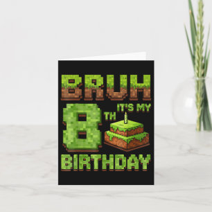 Cartão Engraçado Aniversário Bruh É Meu 8º Jogo De Aniver