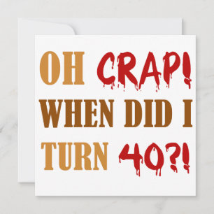 Cartão Engraçado aniversário de 40 anos Gag Gift