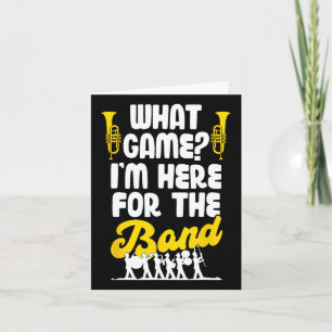 Cartão Engraçado Banda Marcial Que Jogo Estou Aqui Para